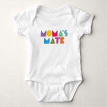 Moma's Mate T-Shirt Baby Bodysuit