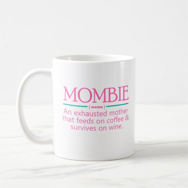 MOMBIE COFFEE MUG (Left)