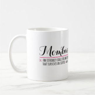 Mombie mug