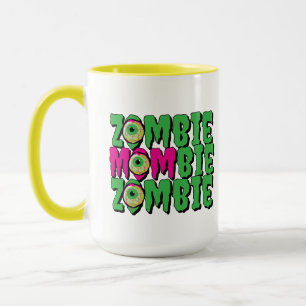 MOMbie Zombie Ghoulishly Fun Funny Halloween  Mug