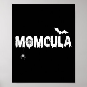 Momcula Tee Mom cula Halloween Family Matching Mam Poster