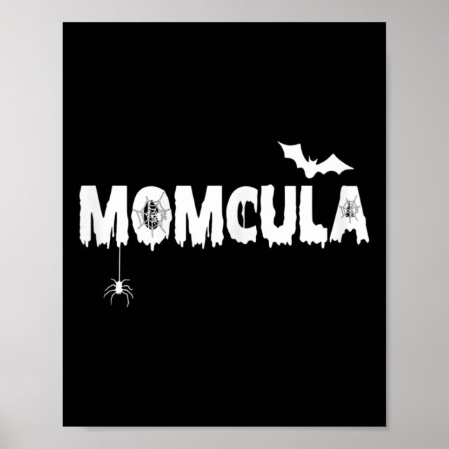 Momcula Tee Mom cula Halloween Family Matching Mam Poster (Front)