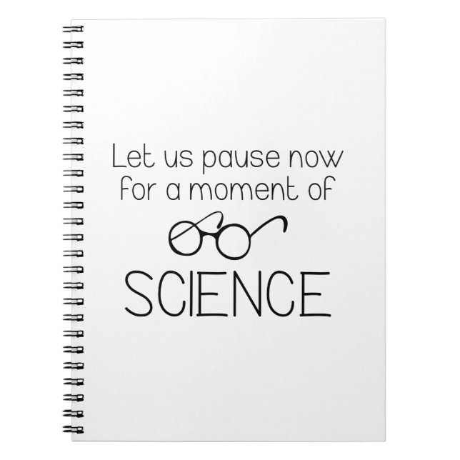 Moment Of Science Notebook (Front)