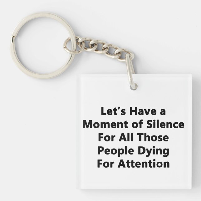 Moment of Silence Keychain (Front)