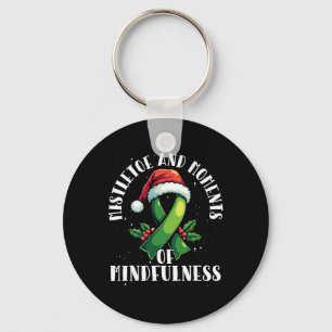 Moments Of Mindfulness Mental Health Christmas Keychain
