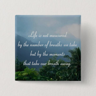 Moments That Take Our Breath Away 2 Inch Square Button