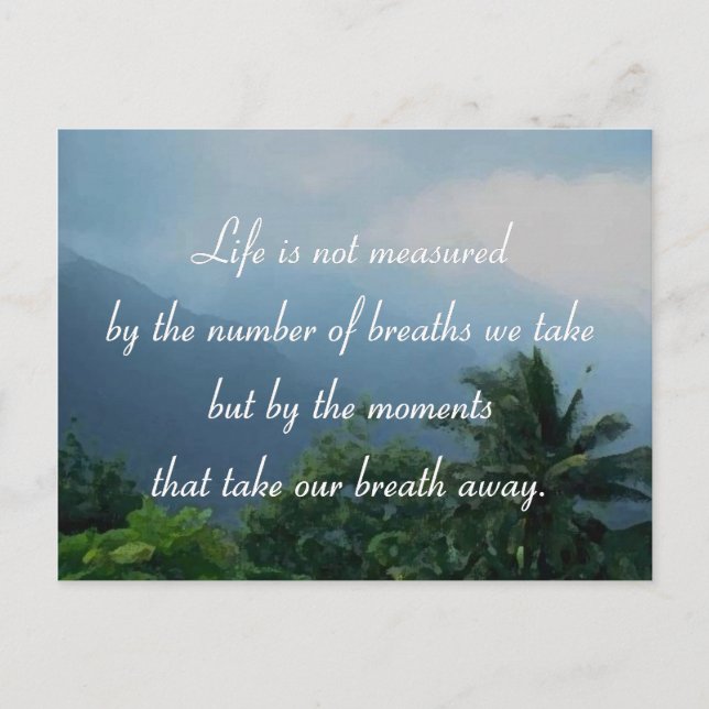 Moments That Take Our Breath Away Postcard (Front)