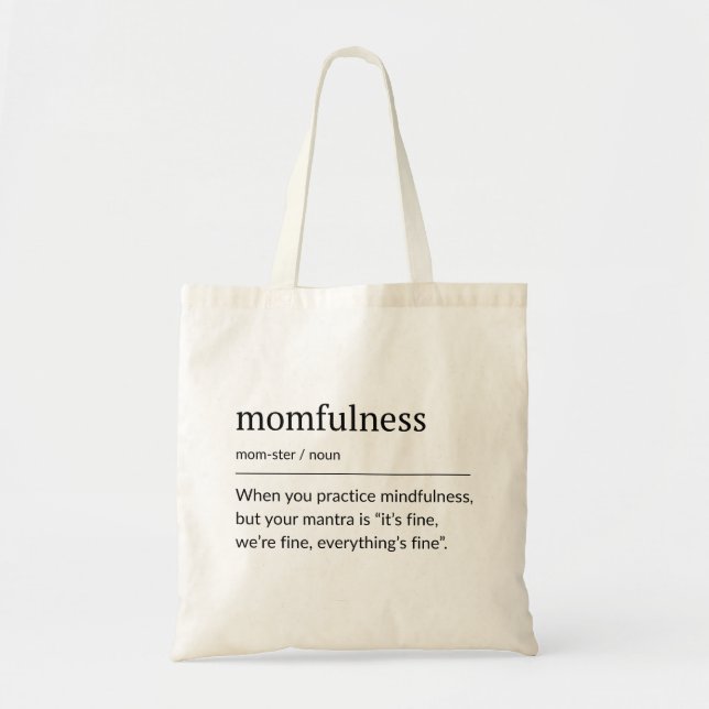 Momfulness Definition Minimal Typography Art Tote Bag (Front)