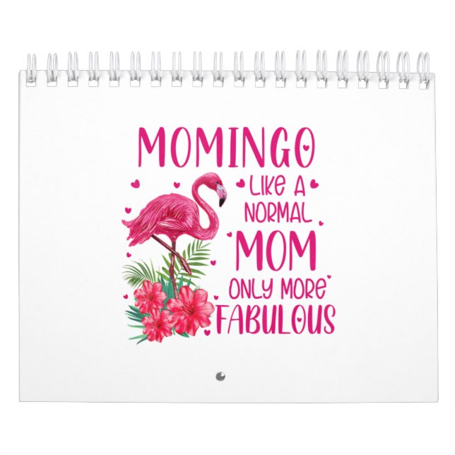 Momingo Like A Normal Mom Flamingo Lover Mother's Calendar (Cover)