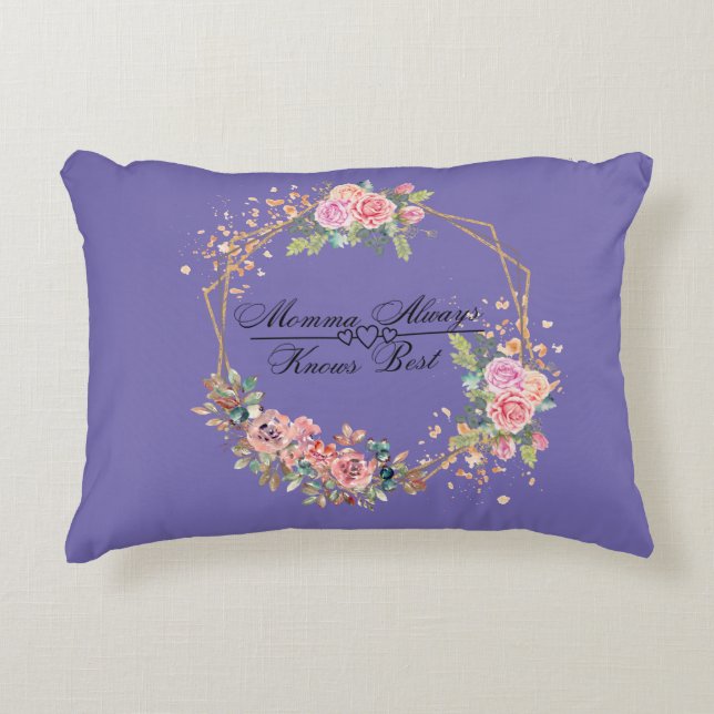 Momma Always Knows Best Pillow (Front)