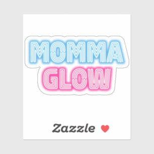 Momma Glow