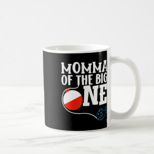 Momma Of The Big One Fishing Boy First Birthday Of Coffee Mug