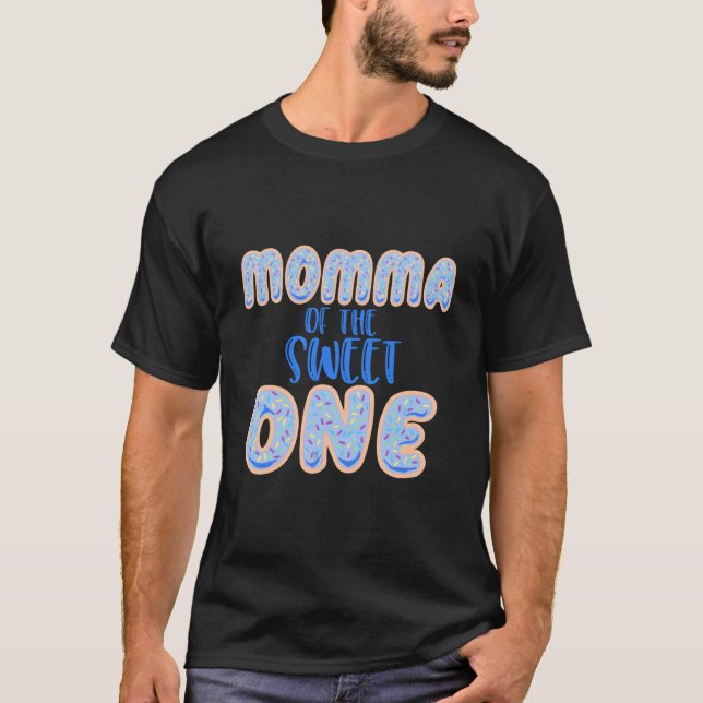 Momma Sweet One First 1St Family T-Shirt (Front)