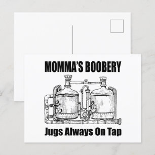 Momma's Boobery Jugs Always On Tap Holiday Postcard