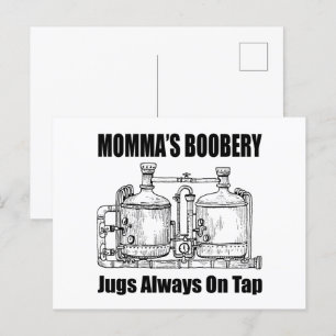 Momma's Boobery Jugs Always On Tap Postcard