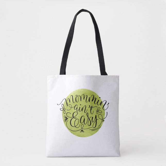Mommin' Ain't Easy on Green Watercolor Circle Tote Bag (Front)
