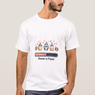 Mommin in Progress Pregnancy Mothers Day T-Shirt