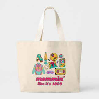 Mommin' Like It's 1999 - Funny Y2K Mom Gift Large Tote Bag