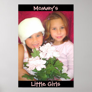 Mommmys little girls poster