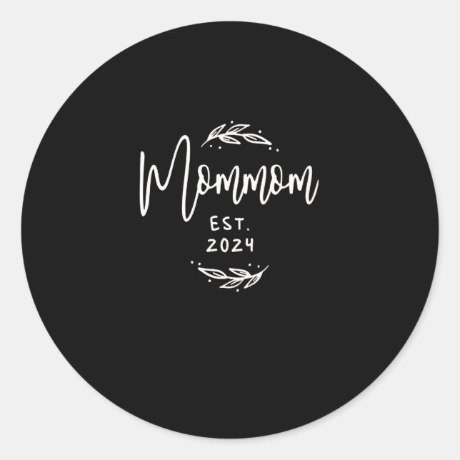 Mommom Established 2024 Funny Grandma Classic Round Sticker (Front)
