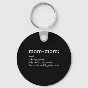 Mommom Gift Definition Grandma Mom-mom Mothers Day Keychain