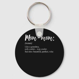 Mommom Gift Definition Grandma Mom-Mom Mothers Day Keychain