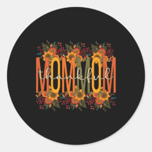 Mommom Grandmother Thanksgiving Mommom Grandma Classic Round Sticker