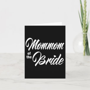Mommom Of The Bride Wedding Party Matching Bridal Card