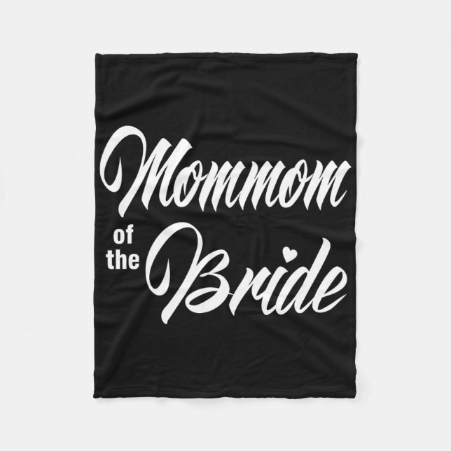 Mommom Of The Bride Wedding Party Matching Bridal  Fleece Blanket (Front)