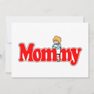 Mommy