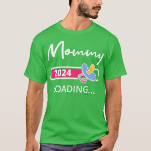 Mommy 2024 Loading I Promoted To Mom T-Shirt