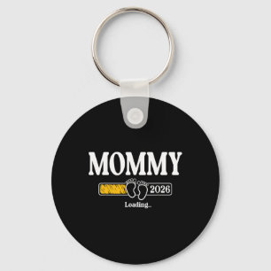 Mommy 2026 Loading Mom Est. 2026, Mother 2026 New  Keychain