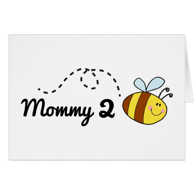 Mommy 2 Bee (Front Horizontal)