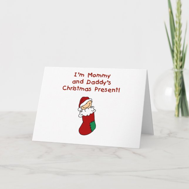 Mommy and Daddy's Christmas Present Holiday Card (Front)