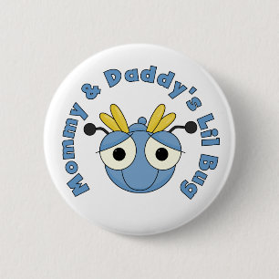 Mommy and Daddy's Lil Bug 2 Inch Round Button