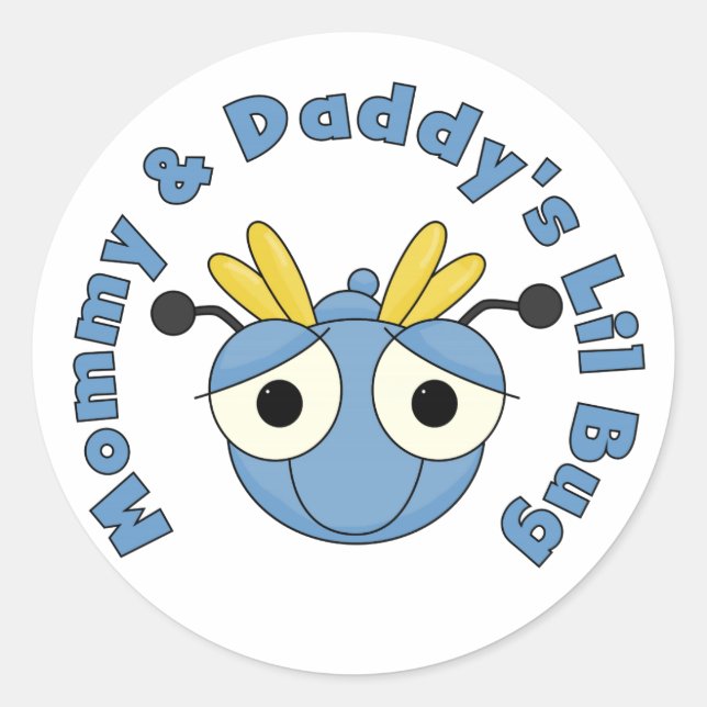 Mommy and Daddy's Lil Bug Classic Round Sticker (Front)