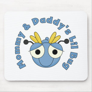 Mommy and Daddy's Lil Bug Mouse Pad