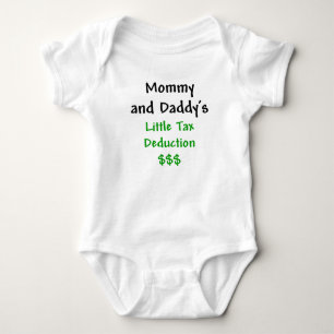 Mommy and Daddys Little Tax Deduction Green Baby Bodysuit