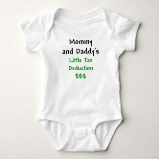 Mommy and Daddys Little Tax Deduction Green Baby Bodysuit