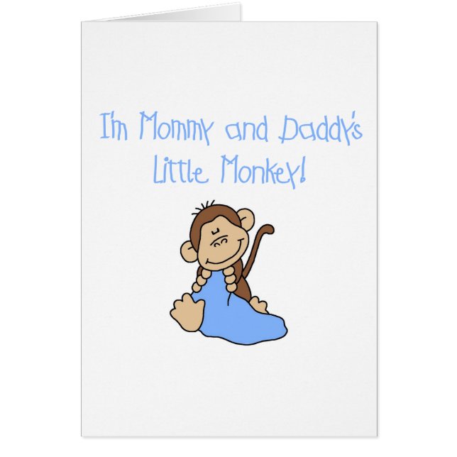 Mommy and Daddy's Monkey -Blue Tshirts and Gifts (Front)