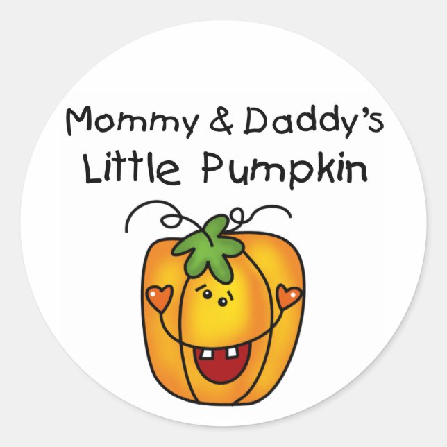 Mommy and Daddy's Pumpkin Tshirts and Gifts Classic Round Sticker (Front)