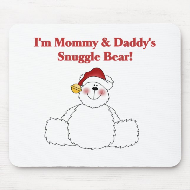 Mommy and Daddy's Snuggle Bear Tshirts and Gifts Mouse Pad (Front)