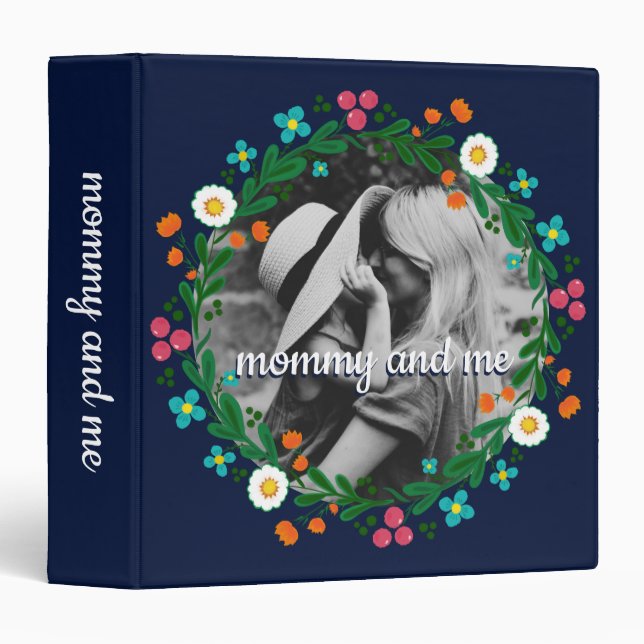 Mommy and Me Custom Photo Floral Wreath Binder (Front/Spine)