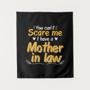 Mommy Art I Have A Mother In Law Tapestry