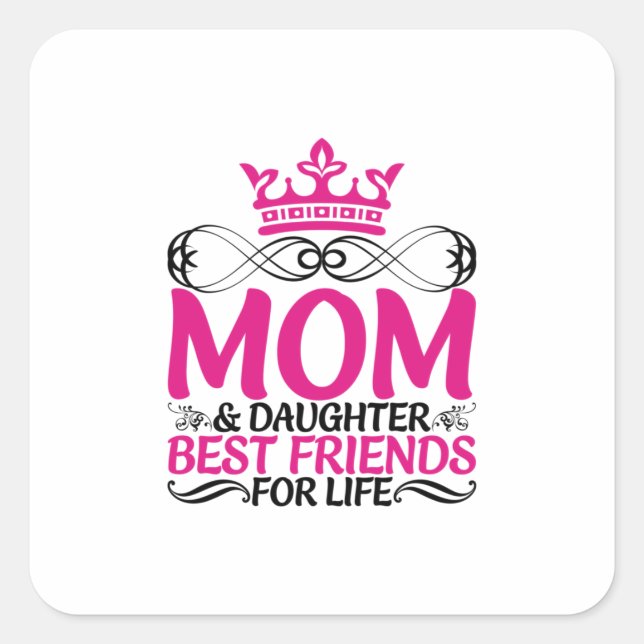 Mommy Art Mom And Daughter Best Friends Square Sticker (Front)