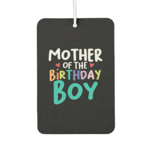 Mommy Art Mother Of The Birthday Boy Air Freshener