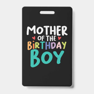 Mommy Art Mother Of The Birthday Boy Badge