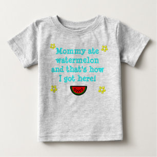 Mommy ate Watermelon  Infant Sleeper T-Shirt