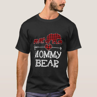 Mommy Bear Pajama Red Plaid Buffalo Family Gift Fo T-Shirt