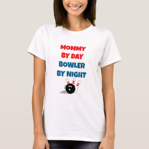 Mommy by Day Bowler by Night T-Shirt